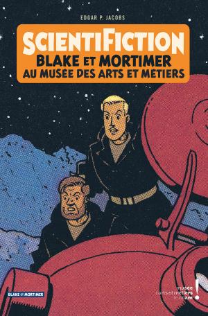 Scientifiction - Blake et Mortimer - Au musée des arts et métiers édition simple