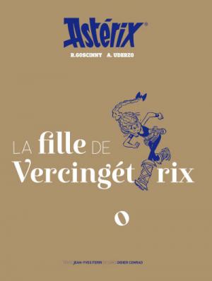 Astérix 38 - Astérix - tirage de tête - La fille de Vercingétorix