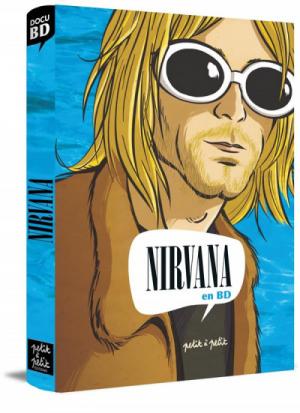 Nirvana en BD édition TPB Hardcover (cartonnée)