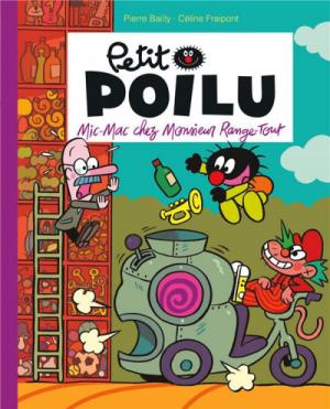 Petit Poilu 22 - Mic-Mac chez Monsieur Range-Tout