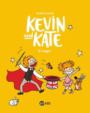 Kevin and kate 4 - It's magic