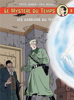 Le mystère du temps 3 - Les gardiens du temps