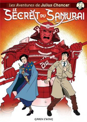 couverture, jaquette Les aventures de Julius Chancer 4  - Le secret du samuraiLimitée (bd must editions) BD