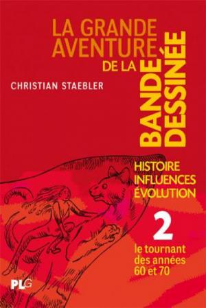 La grande aventure de la bande dessinée édition simple