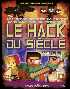 Le hack du siècle édition simple