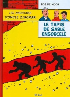 Les aventures d'oncle Zigomar 4 Limitée
