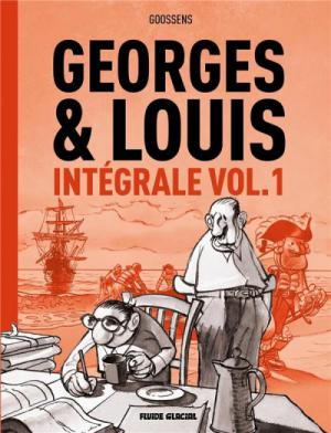 Georges et Louis romanciers édition Intégrale