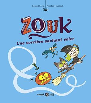 Zouk 20 - Une sorcière sachant voler