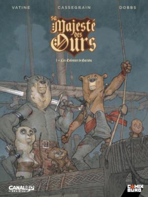 Sa majesté des ours édition Canal BD