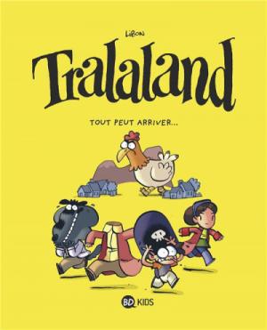 Tralaland 5 - Tout peut arriver !