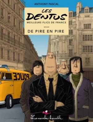 Les Dentus, meilleurs flics de France édition simple