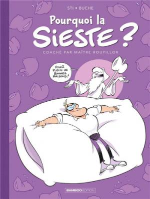 Pourquoi la sieste ? édition simple