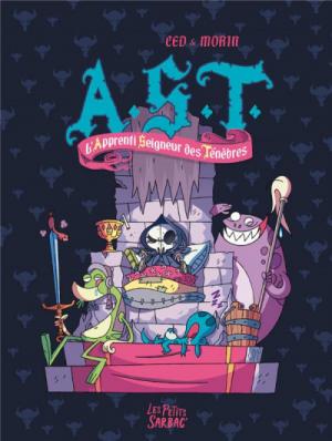 A.S.T : L’Apprenti Seigneur des Ténèbres 1 Intégrale