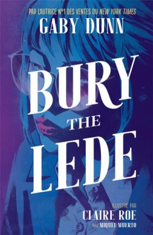 Bury the Lede édition simple