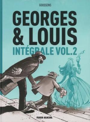 Georges et Louis romanciers 2 Intégrale