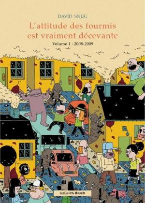 L'attitude des fourmis est vraiment décevante édition simple