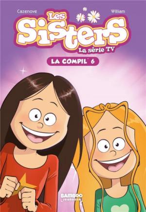 Les sisters - La série TV 6 La compil'