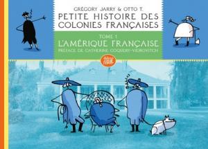 Petite histoire des colonies françaises 1