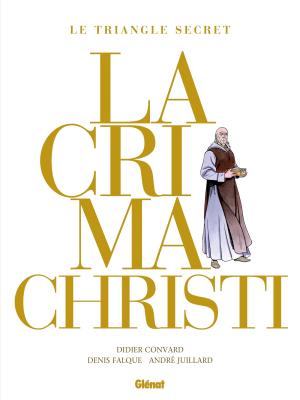 Lacrima Christi édition intégrale