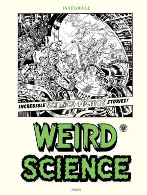 Weird science édition TPB Hardcover (cartonnée) - Intégrale