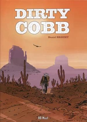Dirty Cobb 0 - A little story
