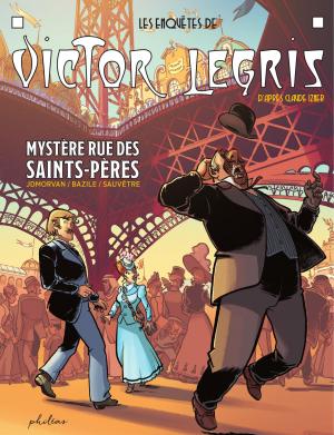 Les enquêtes de Victor Legris 1 - Mystères rue des Saints-Pères