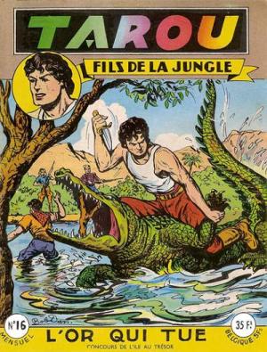 Tarou, fils de la jungle 16 - L'or qui tue