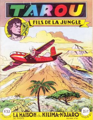Tarou, fils de la jungle 33 - La maison du Kilima-N'Djaro