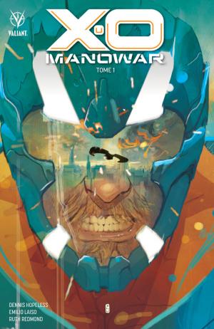 X-O Manowar édition TPB Hardcover (cartonnée) - Issues V5