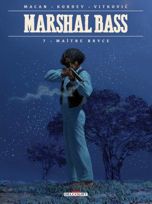 Marshal Bass 7 - Maître Bryce