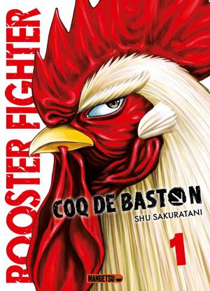 couverture, jaquette Rooster Fighter - Coq de Baston 1