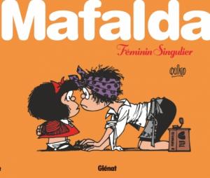 Mafalda - Féminin singulier