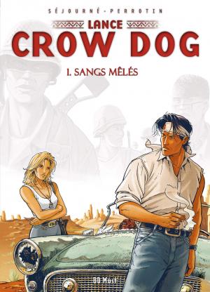 Lance Crow Dog T.1