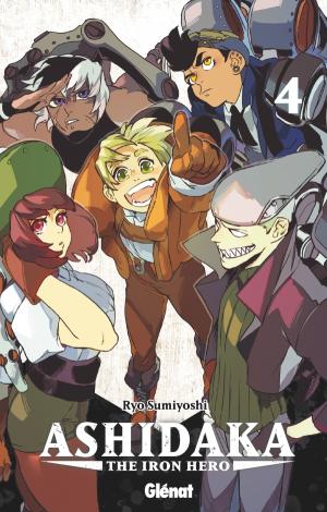 couverture, jaquette Ashidaka The Iron Hero 4  (Glénat Manga) Manga