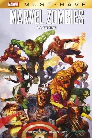 Marvel Zombies  TPB Hardcover (cartonnée) - Must Have