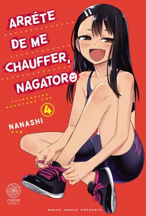 couverture, jaquette Arrête de me chauffer, Nagatoro 4  (noeve) Manga