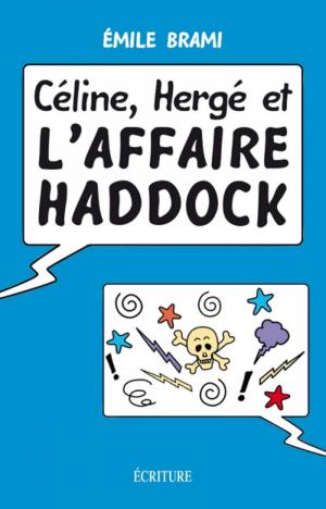 Céline, Hergé et l'Affaire Haddock édition simple