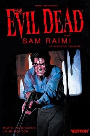 The Evil Dead 1 - The Evil Dead Le Scénario Réanimé