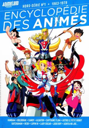 couverture, jaquette Encyclopédie des Animés 1  - Volume 1 - (1963 – 1979)Souple (ynnis éditions) Guide
