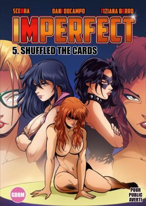 Imperfect 5 - Shuffled the cards