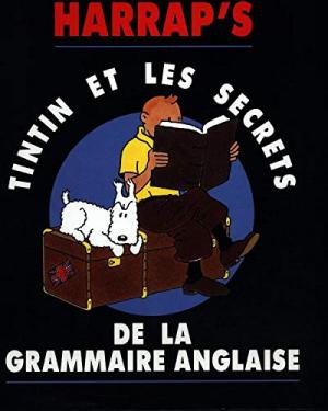 Tintin et les Secrets de la grammaire anglaise édition simple