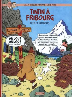 Tintin à Fribourg - Dits et interdits édition simple