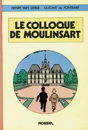 Le colloque de Moulinsart édition simple