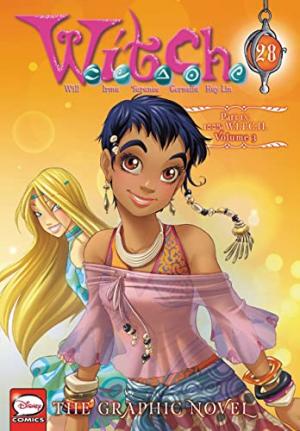 W.I.T.C.H. - Saison 9 3 - 100% W.I.T.C.H - Vol. 3