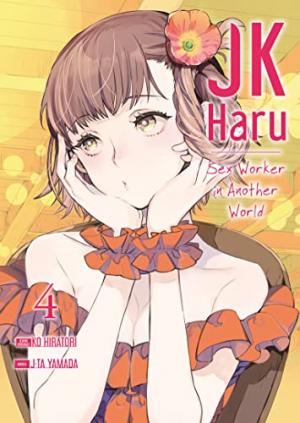 JK Haru : Sex Worker in Another World 4 Manga