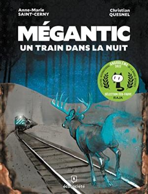 Mégantic, un train dans la nuit 1
