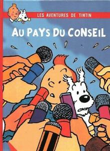 Tintin - Parodies, pastiches et pirates 0 - TINTIN AU PAYS DU CONSEIL