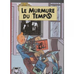 Tintin - Parodies, pastiches et pirates 0 - Le murmure du temps