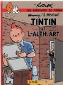 Tintin - Parodies, pastiches et pirates 0 - Tintin et l'alpha-art