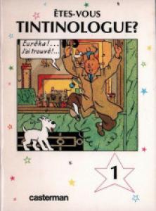 Tintin (Les aventures de) 1 - Êtes-vous tintinologue ?